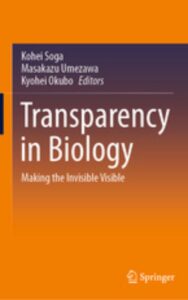 Read more about the article Transparency in Biology by Soga