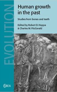 Read more about the article Human Growth in the Past Studies from Bones and Teeth by  Rob Hoppa