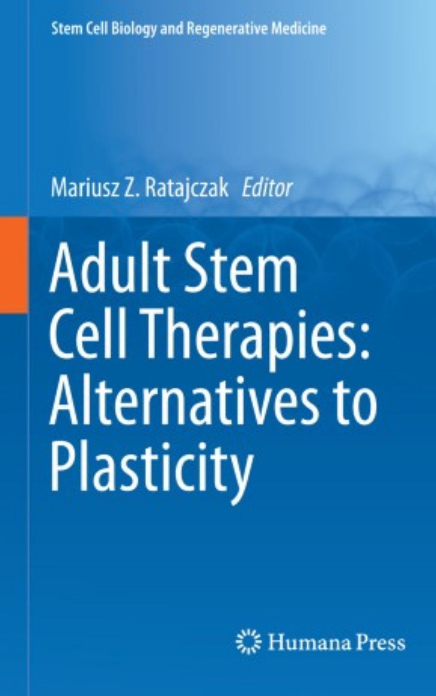 Adult Stem Cell Therapies