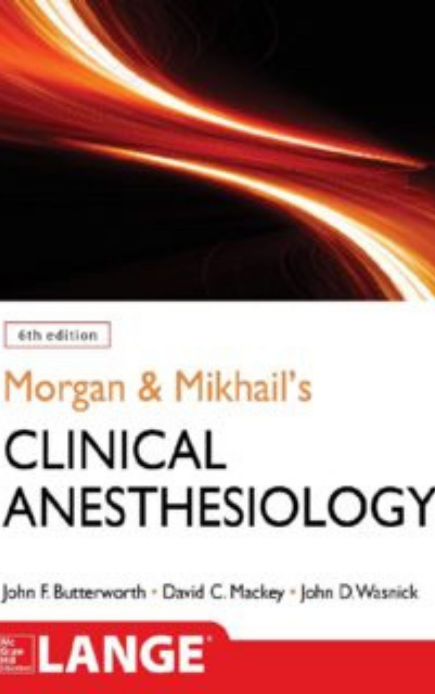 Morgan & Mikhails Clinical Anesthesiology