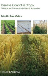 Read more about the article Disease Control in Crops by Dale Walters