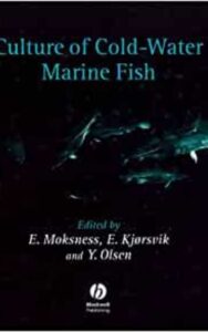 Read more about the article Culture of Coldwater Marine Fish by  E. Kjorsvik