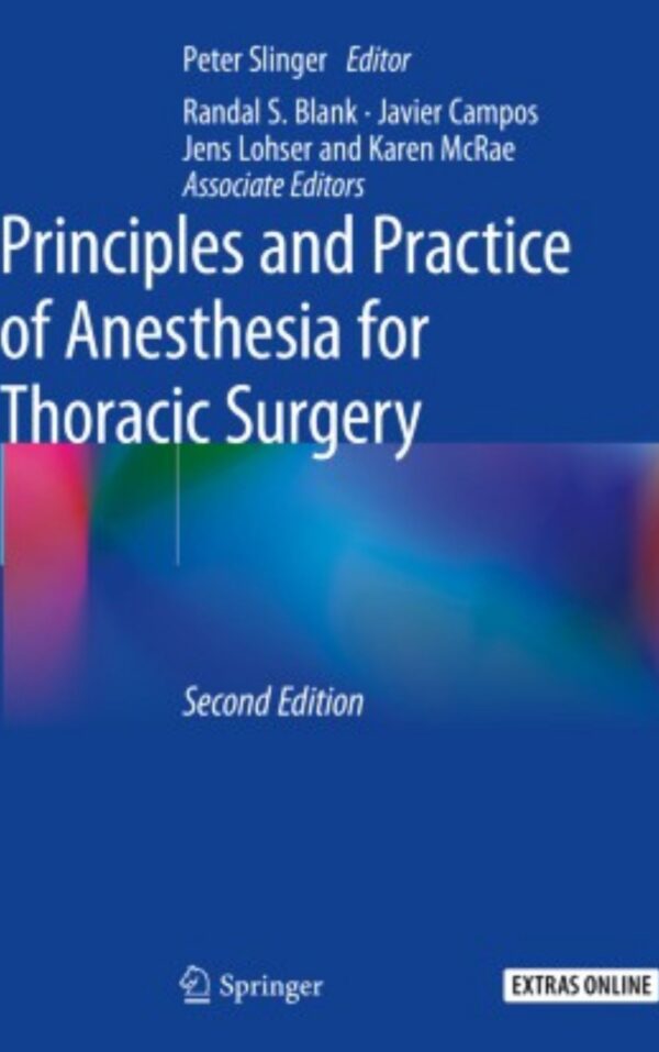 Principles and Practice of Anesthesia for Thoracic Surgery