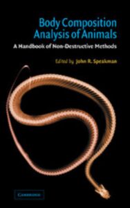 Read more about the article Body Composition Analysis of Animals by John R. Speakman