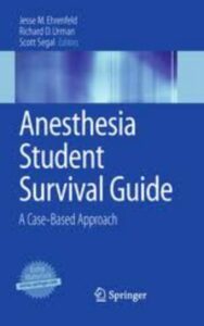 Read more about the article Anesthesia Student Survival by Jesse M. Ehrenfeld