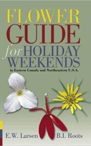 Read more about the article Flower Guide for Holiday Weekends by  E.W. Larsen