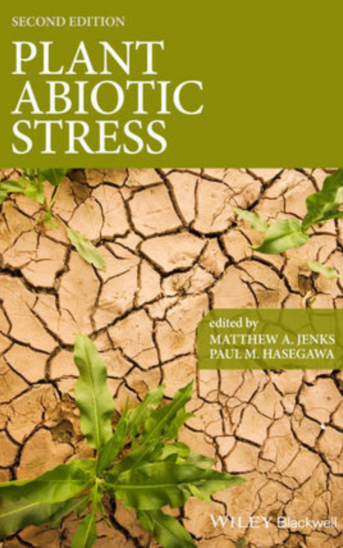 You are currently viewing Plant Abiotic Stress by  Paul M. Hasegawa