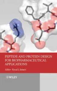 Read more about the article Peptide and Protein Design for Biopharmaceutical Applications by  Knud Jensen