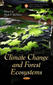 Read more about the article Climate Change and Forest Ecosystems by Silvia Lac