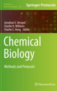 Read more about the article Chemical Biology Methods and Protocols by Jonathan E. Hempel