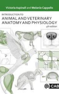 Read more about the article Introduction to Animal and Veterinary Anatomy and Physiology by  Victoria Aspinall