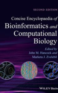 Read more about the article Concise Encyclopaedia of Bioinformatics and Computational  by John M. Hancock