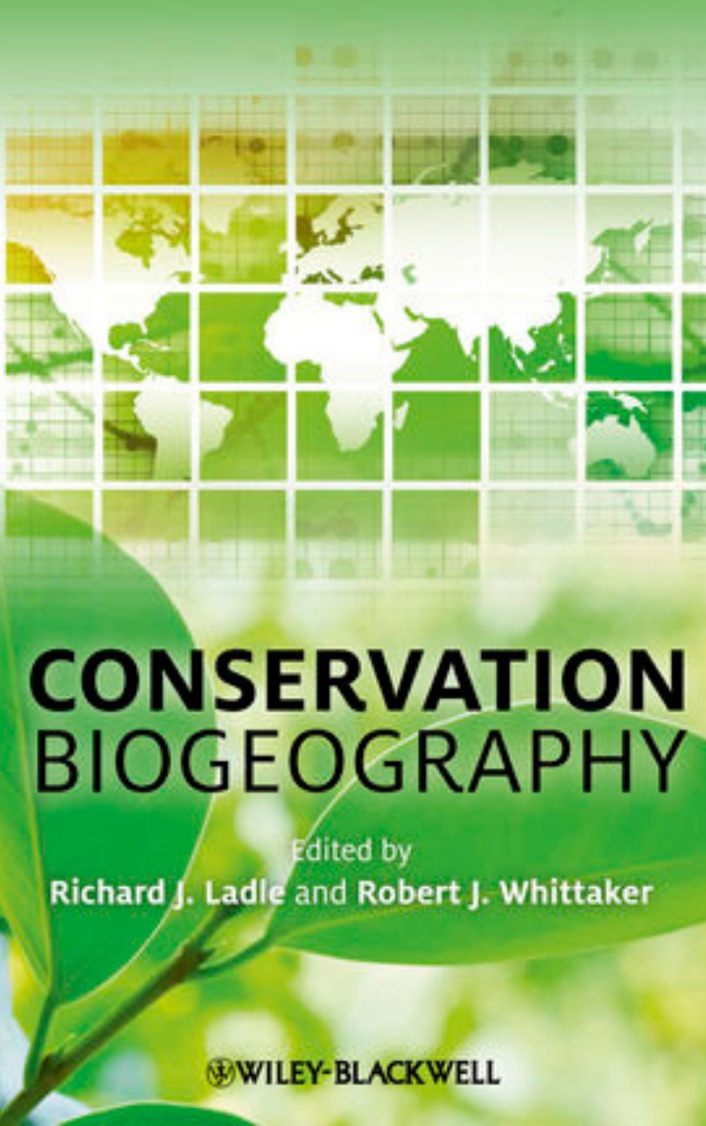 You are currently viewing Conservation Biogeography by Robert J. Whittaker