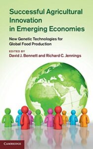 Read more about the article Successful Agricultural Innovation in Emerging Economies by David J Bennett