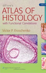 Read more about the article Atlas of Histology by Eroschenko