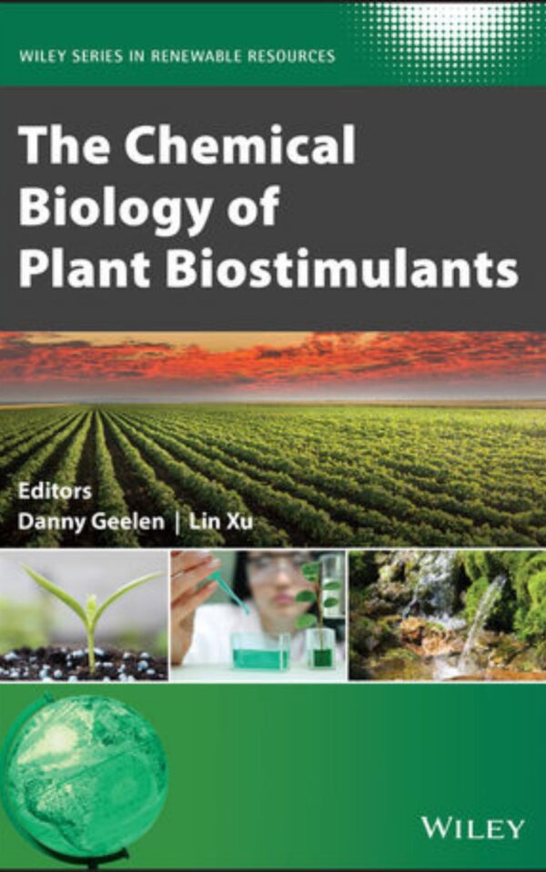 The Chemical Biology of Plant Biostimulants