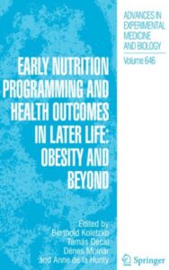 Read more about the article Early Nutrition Programming and Health Outcomes by  Anne Hunty