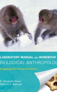 Read more about the article Laboratory Manual and Workbook for Biological Anthropology by K. Elizabeth