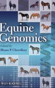 Read more about the article Equine Genomics by Bhanu P. Chowdhary