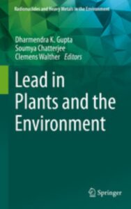 Read more about the article Lead in Plants and the Environment by  Clemens Walther