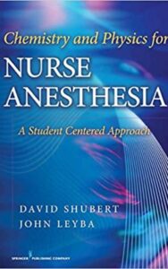 Read more about the article Chemistry and Physics for Nurse Anesthesia by David Shubert