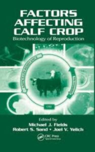 Read more about the article Factors Affecting Calf Crop by  Robert S. Sand