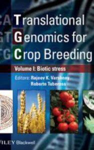 Read more about the article Translational Genomics for Crop Breeding by  Rajeev Kumar Varshney