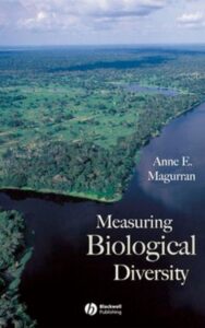 Read more about the article Measuring Biological Diversity by Anne E. Magurran