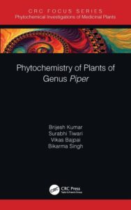 Read more about the article Phytochemistry of Plants of Genus Piper by  Bikarma Singh