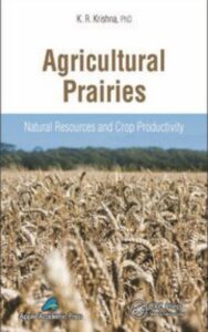 Read more about the article Agricultural Prairies Natural Resources and Crop Productivity by  K. R. Krishna