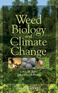 Read more about the article Weed Biology and Climate Change by Lewis H. Ziska