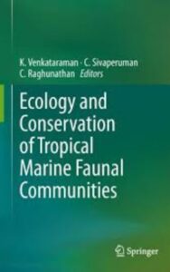 Read more about the article Ecology and Conservation of Tropical Marine Faunal Communities by K. Venkataraman