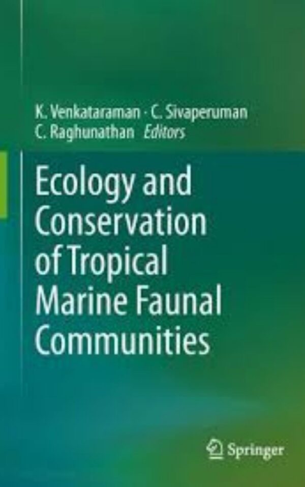 Ecology and Conservation of Tropical Marine Faunal Communities