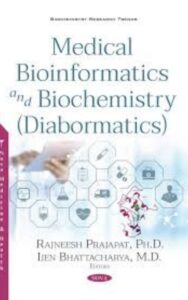 Read more about the article Medical Bioinformatics and Biochemistry  by Rajneesh Prajapat