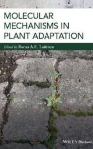 Read more about the article Molecular Mechanisms in Plant Adaptation by Roosa Laitinen