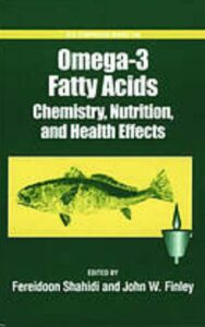 Read more about the article Omega 3 Fatty Acids by Fereidoon Shahidi