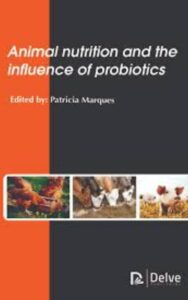 Read more about the article Animal Nutrition and the Influence of Probiotics by Patricia Marques