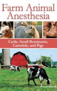 Read more about the article Farm Animal Anesthesia by HuiChu Lin