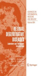 Read more about the article Retinal Degenerative Diseases by Catherine Bowes Rickman