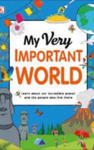 Read more about the article My Very Important World For Little Learners by James Mitchem