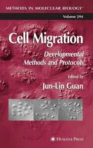 Read more about the article Cell Migration Developmental Methods and Protocols by Jun-Lin Guan