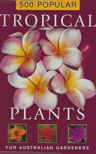 Read more about the article 500 Popular Tropical Plants by Periplus Editions