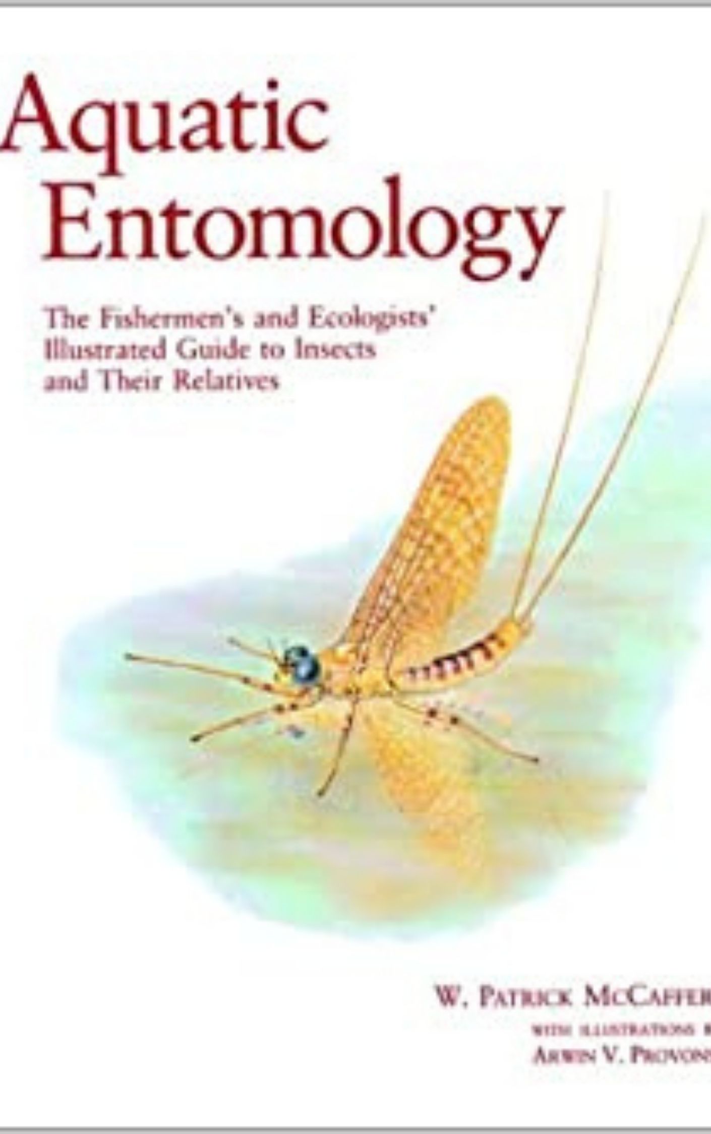 You are currently viewing Aquatic Entomology by W. Patrick McCafferty