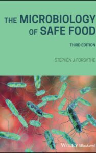 Read more about the article The Microbiology of Safe Food by Stephen J Forsy