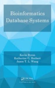 Read more about the article Bioinformatics Database Systems by Jason T. L. Wang