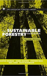 Read more about the article The Sustainable Forestry Handbook by Sophie Higman