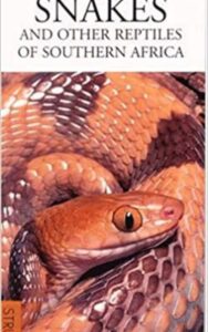 Read more about the article A Photographic Guide to Snakes and Other Reptiles of Southern Africa by William Roy Branch