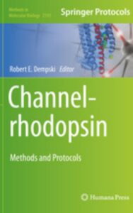 Read more about the article Channelrhodopsin Methods and Protocols by Robert E. Dempski