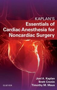 Read more about the article Kaplans Cardiac Anesthesia by Dr. Joel L