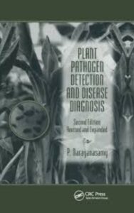 Read more about the article Plant Pathogen Detection and Disease Diagnosis by  P. Narayanasamy